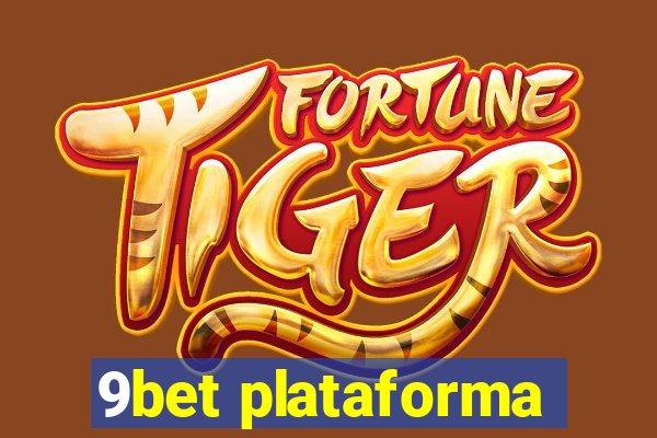 9bet plataforma